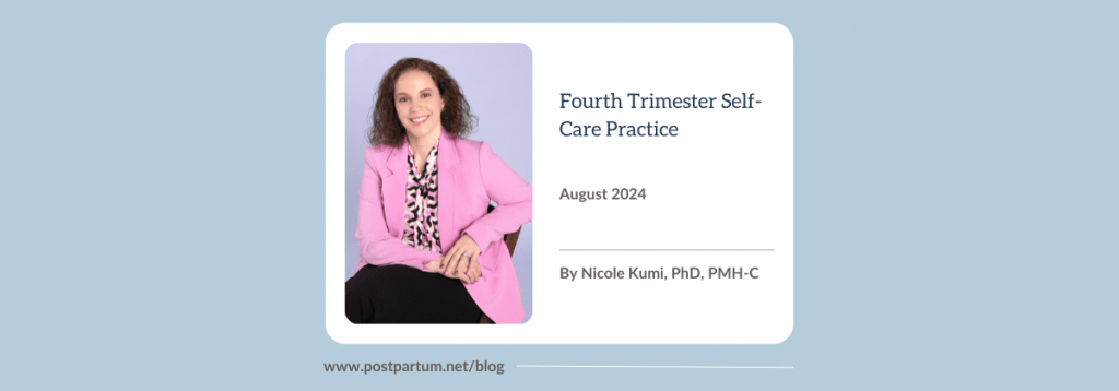 Fourth Trimester Self-Care Practice | Postpartum Support International (PSI)