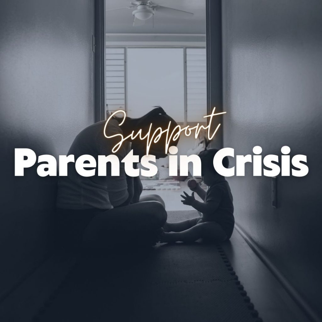 PSI Supporting Parents in Crisis