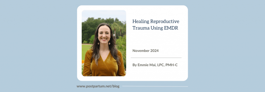 Healing Reproductive Trauma Using EMDR