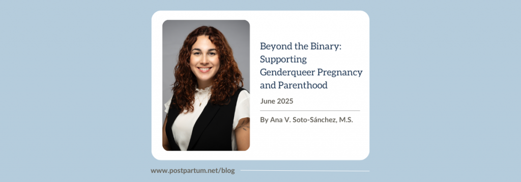 Beyond the Binary: Supporting Genderqueer Pregnancy and Parenthood